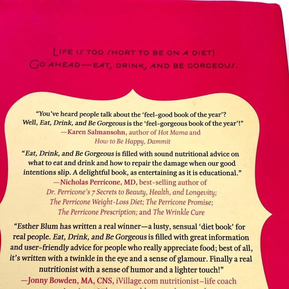 EAT DRINK & BE GORGEOUS NUTRITIONIST’S GUIDE TO LIVING WELL WHILE LIVING IT UP - Picture 3 of 3